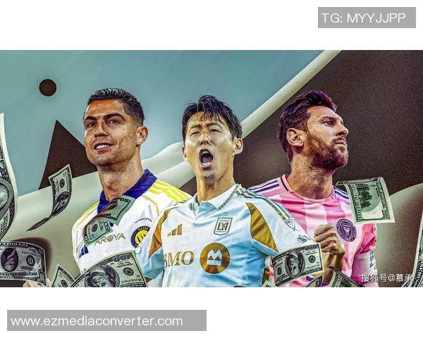 全球足球明星财富榜揭晓谁是足坛最富有的球员